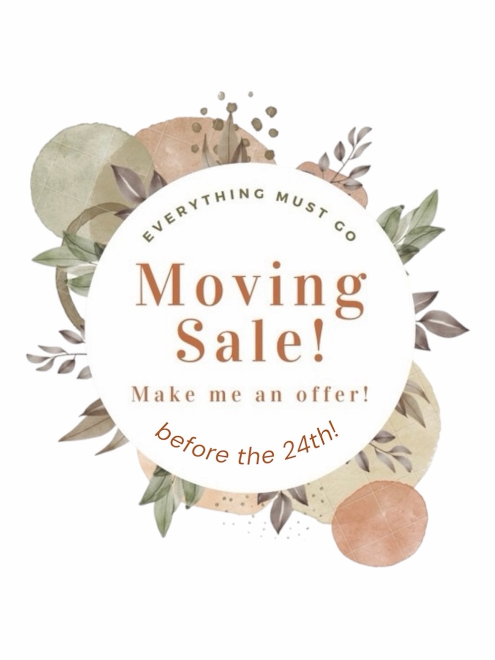 Moving Sale THIS WEEK Everything Must Go Make Offer